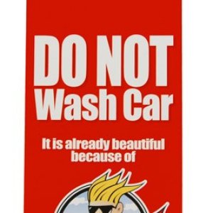 Dont Wash Car hangin tag Mike Phillips Autogeek