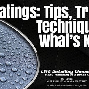 LIVE Detailing Classes Ceramic Coatings
