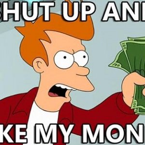 shut-up-and-take-my-money2