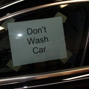 DONT WASH CAR !!!!!!!!!!!