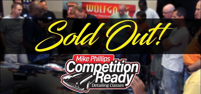 Sold Out Detailing Classes with Mike Phillips at Autogeek Sold out!